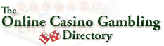 Go to The Online Casino Gambling Directory Home